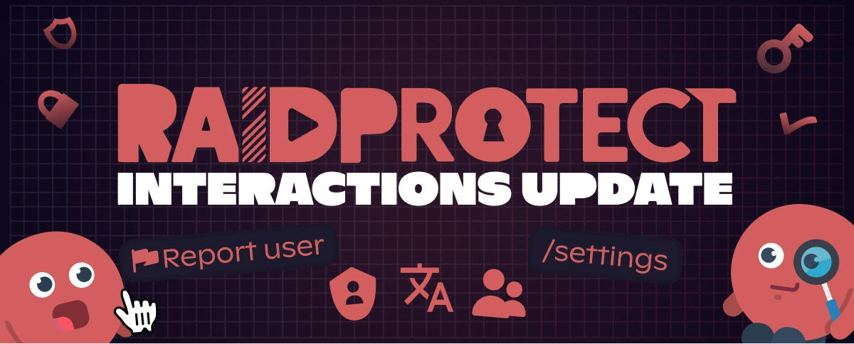 RaidProtect Interactions Update blog post social card
